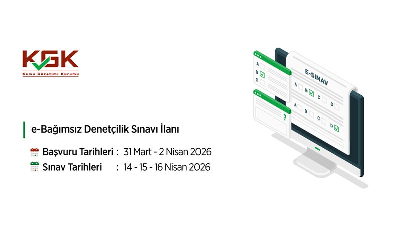 e-Bağımsız Denetçilik Sınavı İlanı (28.03.2026)