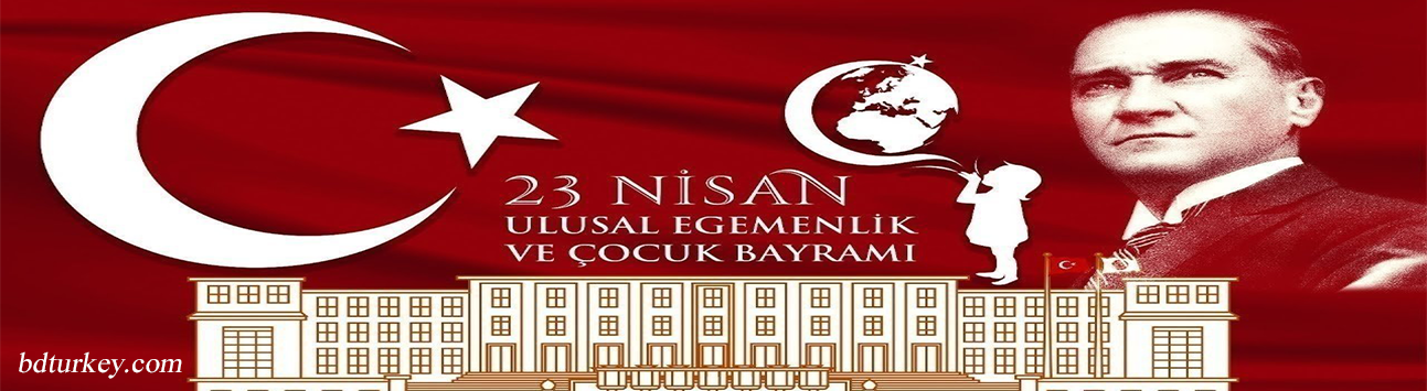 23 Nisan Ulusal Egemenlik Ve Çocuk Bayramımız Kutlu Olsun