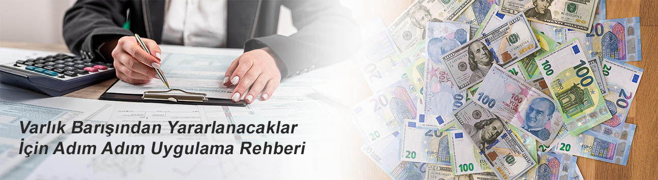 Varlık Barışından Yararlanacaklar İçin Adım Adım Uygulama Rehberi