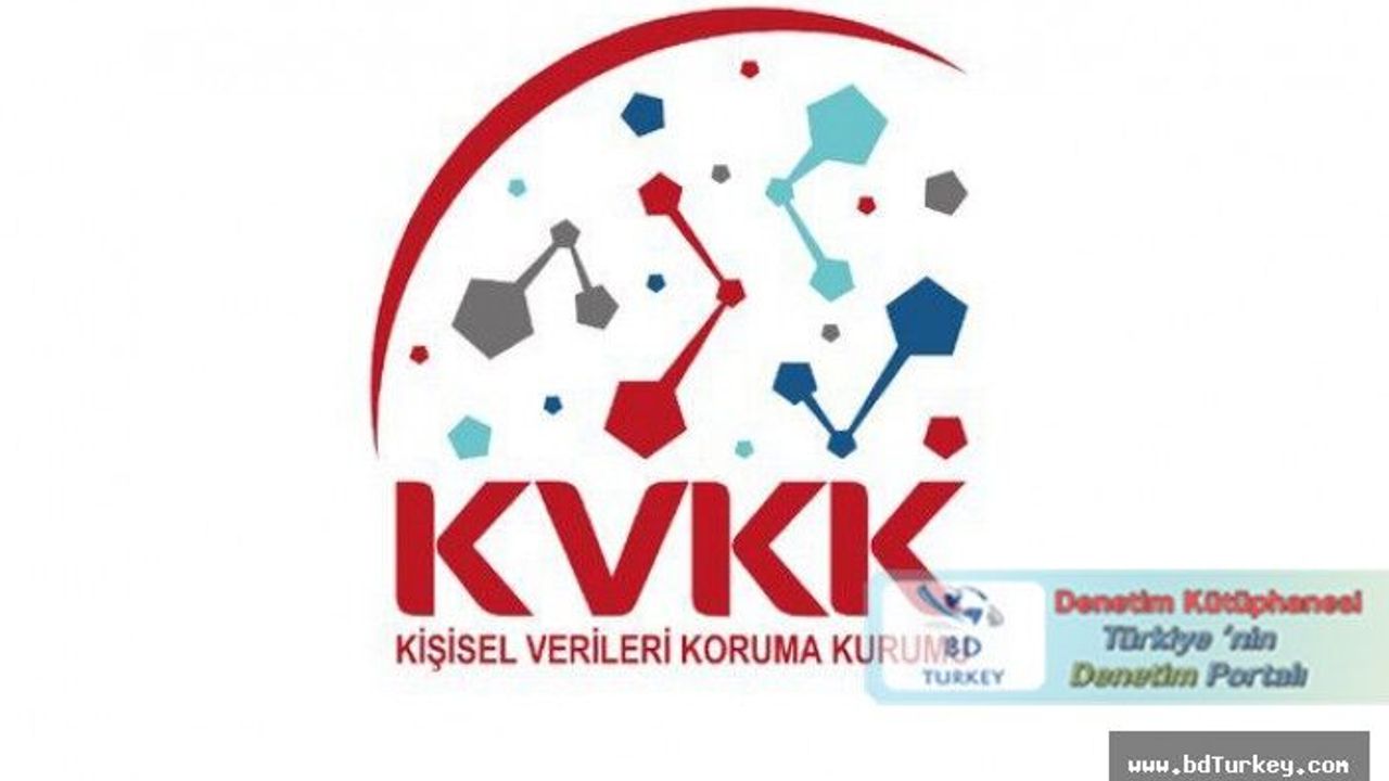 KİŞİSEL VERİLERİ KORUMA KURUL KARARI