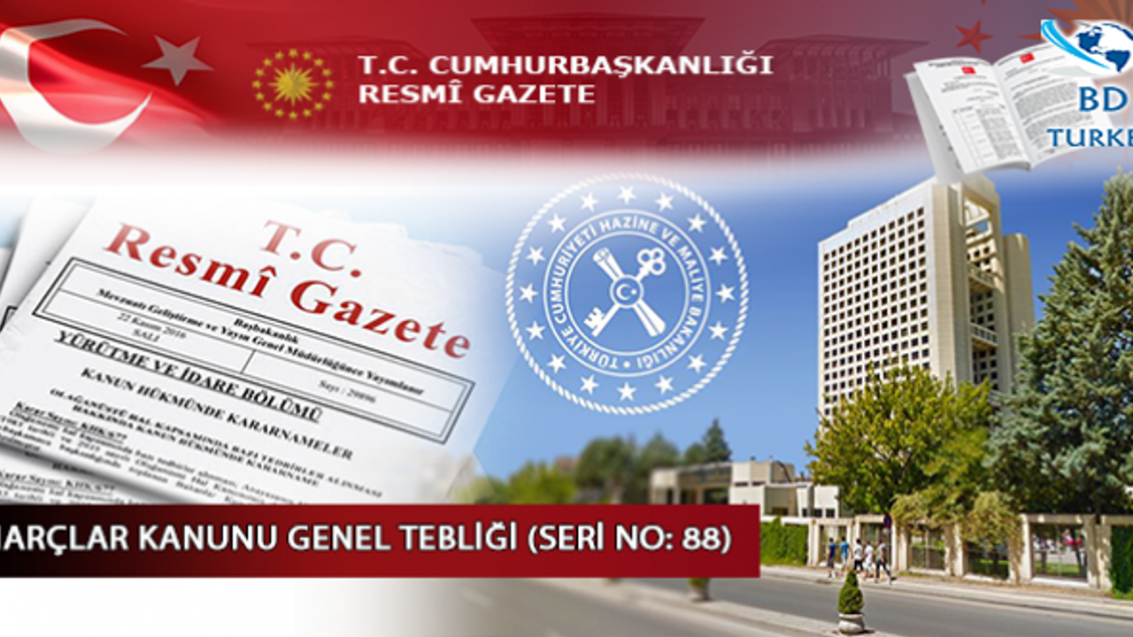 HARÇLAR KANUNU GENEL TEBLİĞİ  (SERİ NO: 88)