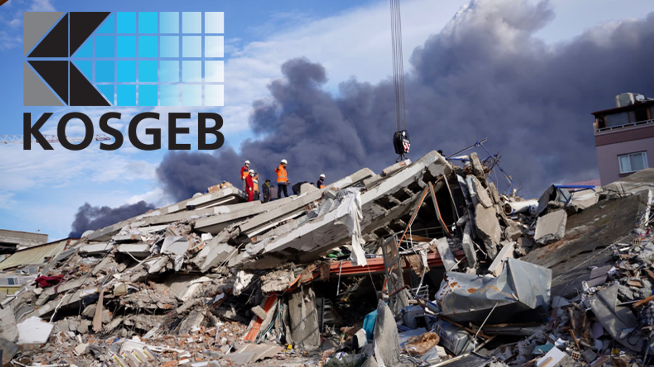 KOSGEB’den deprem bölgesindeki 100 bin işletmeye kaynak