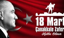 18 Mart Çanakkale Zaferi Kutlu Olsun