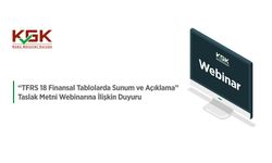 "TFRS 18 Finansal Tablolarda Sunum ve Açıklama" Taslak Metni Webinarına  İlişkin Duyuru