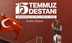 15 TEMMUZ DEMOKRASİ VE BİRLİK GÜNÜ KUTLU OLSUN
