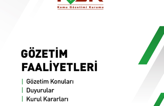 GÖZETİM FAALİYETLERİ Gözetim Konuları Duyurular Kurul Kararları