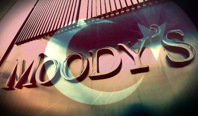 Moody's, Türkiye raporunu açıkladı