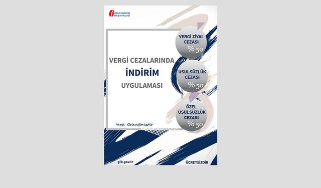 Vergi Cezalarında İndirim Uygulaması Broşürü Yayımlandı