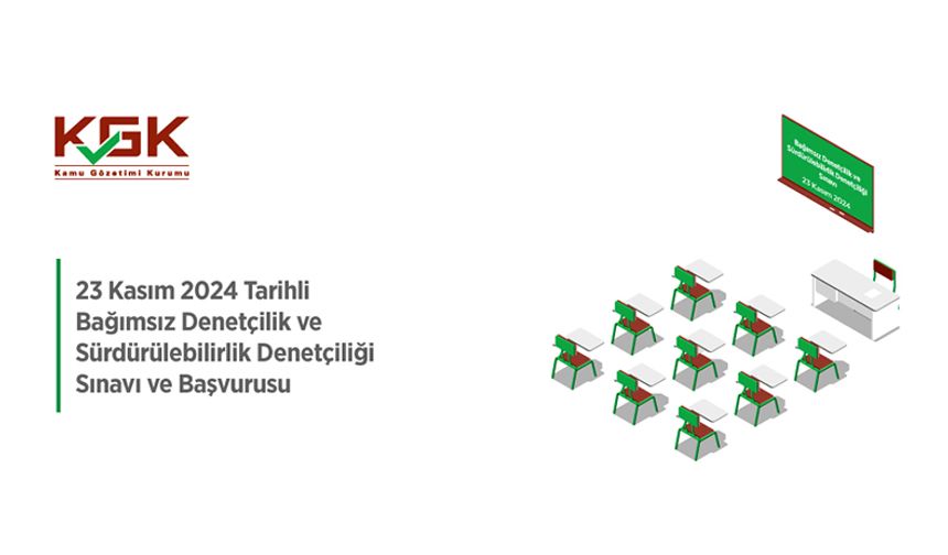 Bağımsız Denetçilik ve Sürdürülebilirlik Denetçiliği Sınavı İlanı (23.09.2024)