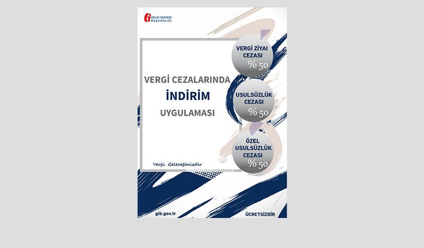 Vergi Cezalarında İndirim Uygulaması Broşürü Yayımlandı