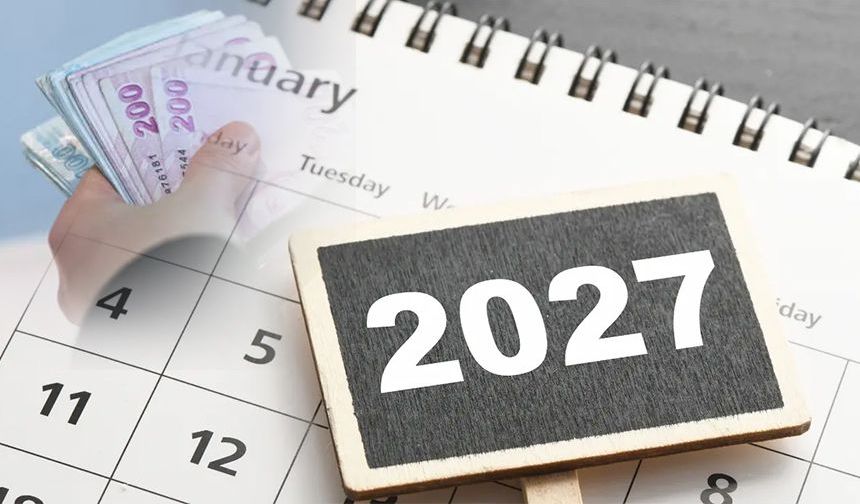 2027 yılında ne kadar vergi ödeyeceğiz?