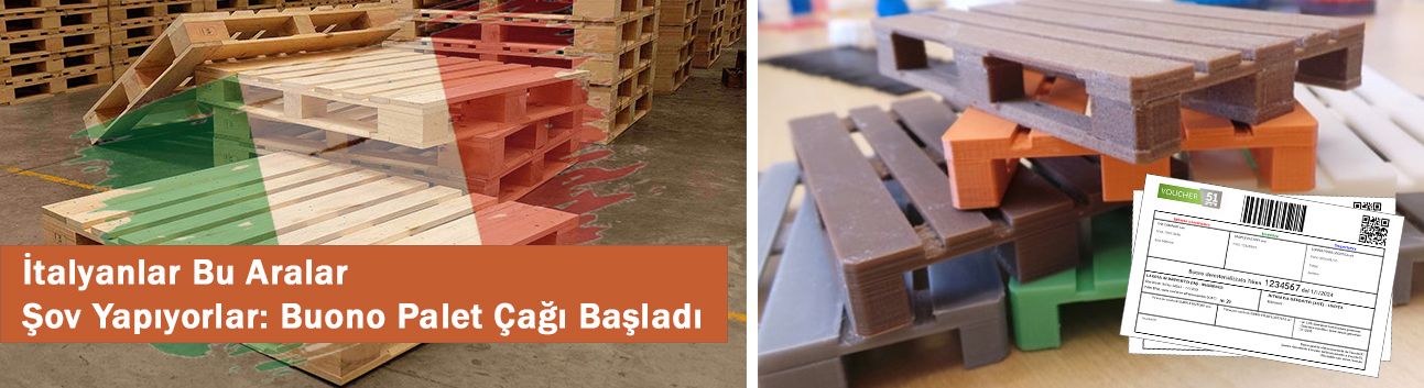 İtalyanlar Bu Aralar Şov Yapıyorlar: Buono Palet Çağı başladı